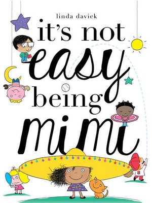 cover image of It's Not Easy Being Mimi